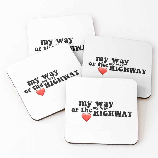 Item preview, my way, may way or the highway designed and sold by aspolaris17.