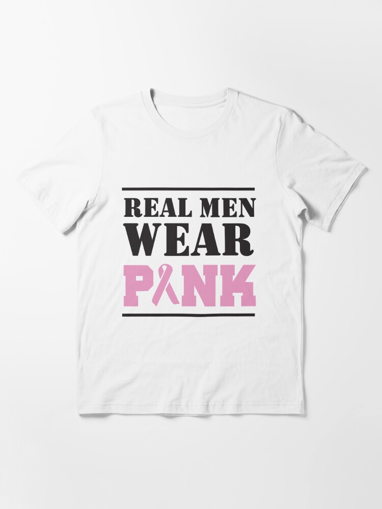 Only Tough Men Wear Pink T-Shirt