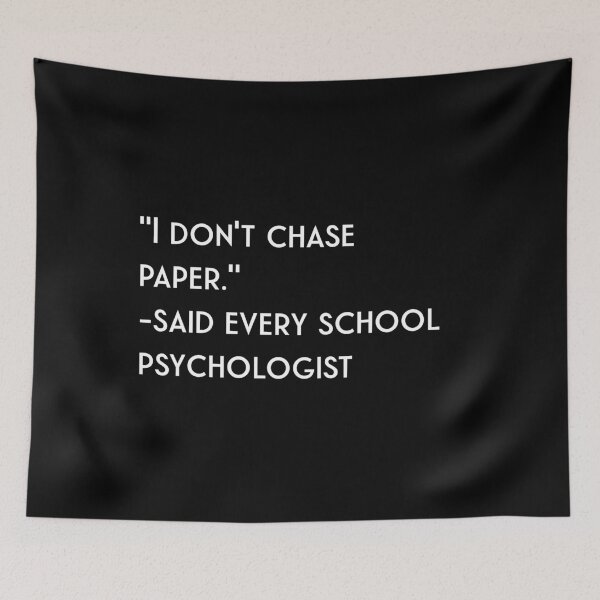 Item preview, school psych quotes designed and sold by firegalaxy.