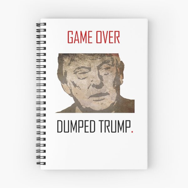 Item preview, DUMPED TRUMP GAME OVER designed and sold by smoky3334.
