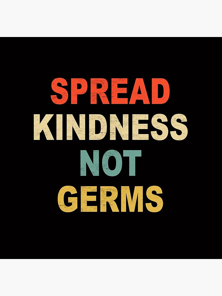 "Spread Kindness Not Germs Inspirational 2020 Essential Kind" Acrylic