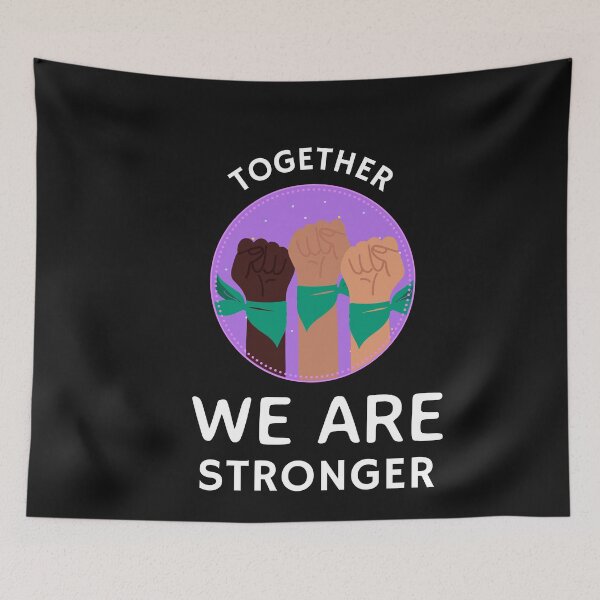 Item preview, TOGETHER WE ARE STRONGER  designed and sold by Ashalcheema.