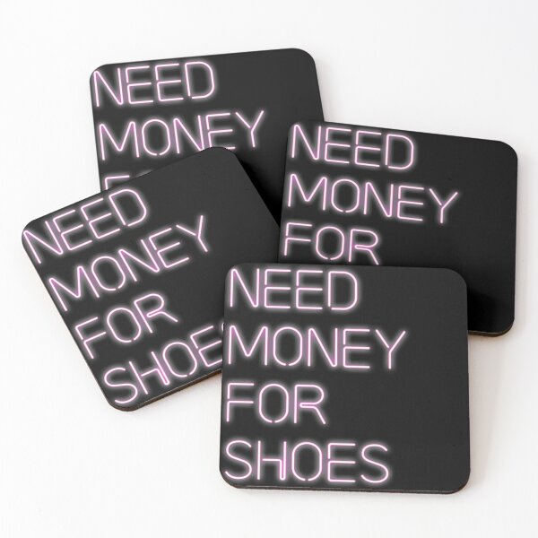 Item preview, Need Money For Shoes. designed and sold by Babiola.