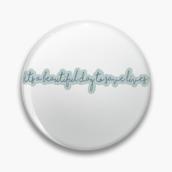 Item preview, It´s a Beautiful Day To Save Lives designed and sold by Sticker Mania.