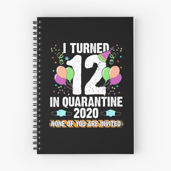 Item preview, I turned 12 years old in Quarantine Birthday Funny 12th Bday Boy Girl Son Daughter designed and sold by alenaz.