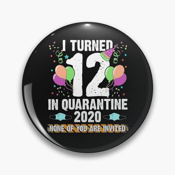 Item preview, I turned 12 years old in Quarantine Birthday Funny 12th Bday Boy Girl Son Daughter designed and sold by alenaz.