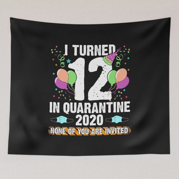 Item preview, I turned 12 years old in Quarantine Birthday Funny 12th Bday Boy Girl Son Daughter designed and sold by alenaz.