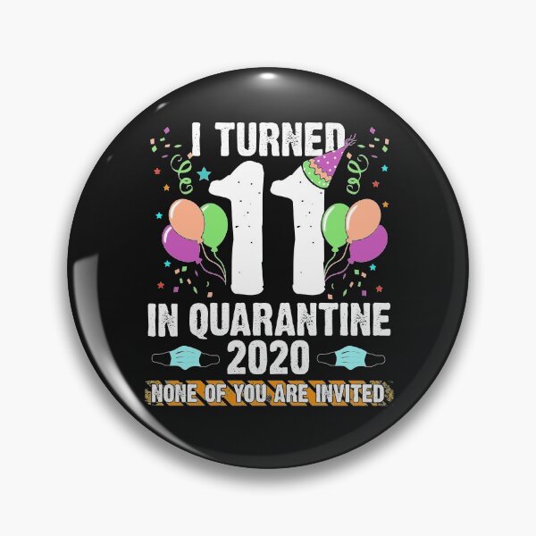 Item preview, I turned 11 years in Quarantine Birthday Funny 12th Bday Boy Girl Son Daughter designed and sold by alenaz.