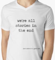 We're all stories in the end Men's V-Neck T-Shirt