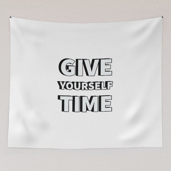 Item preview, GIVE YOURSELF TIME - Motivational Self Care Words designed and sold by Inspirationmotivation.