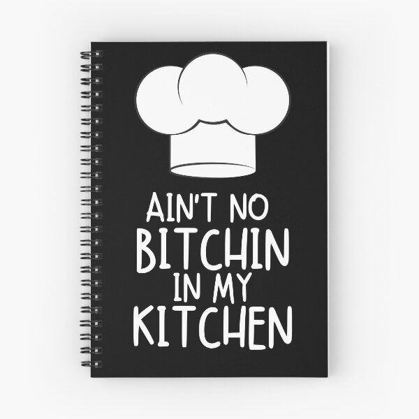 Item preview, Funny Cooking Cook Chef Ain't No Bitchin in my Kitchen  designed and sold by JustCreativity.