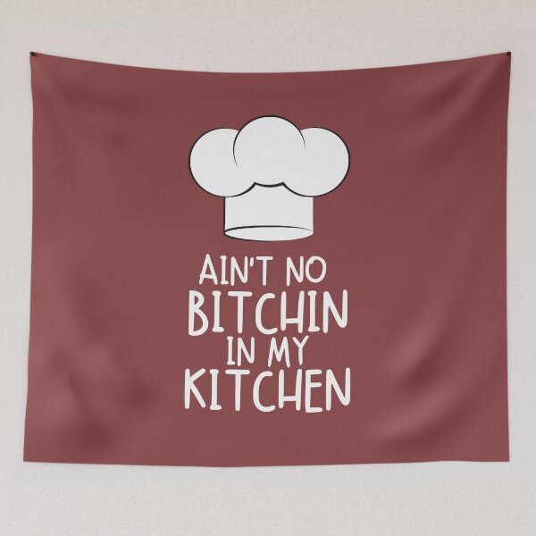 Item preview, Funny Cooking Cook Chef Ain't No Bitchin in my Kitchen  designed and sold by JustCreativity.