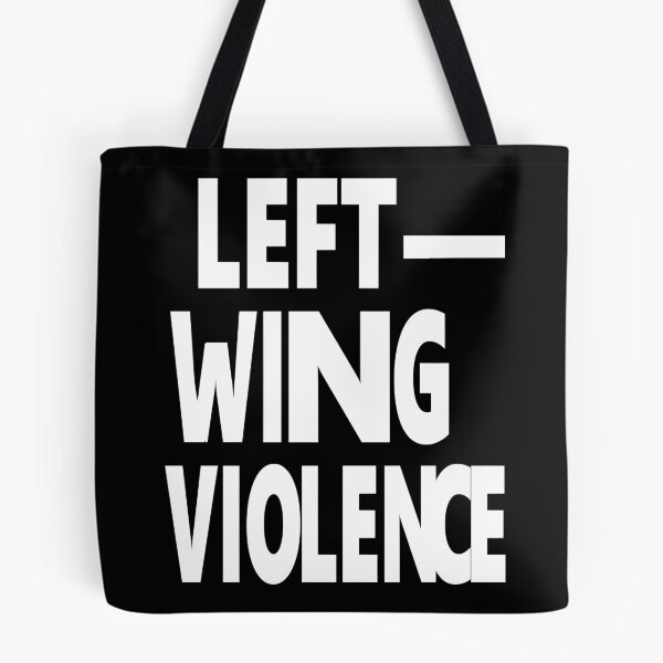Item preview, LEFT-WING VIOLENCE designed and sold by CoolDakota.