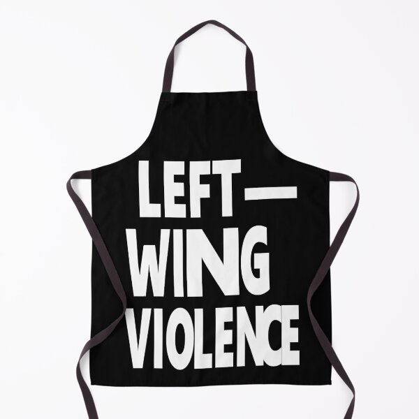 Item preview, LEFT-WING VIOLENCE designed and sold by CoolDakota.