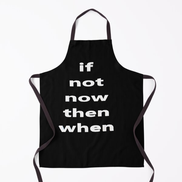 Item preview, if not now then when ?♀️? designed and sold by MOUKI96.