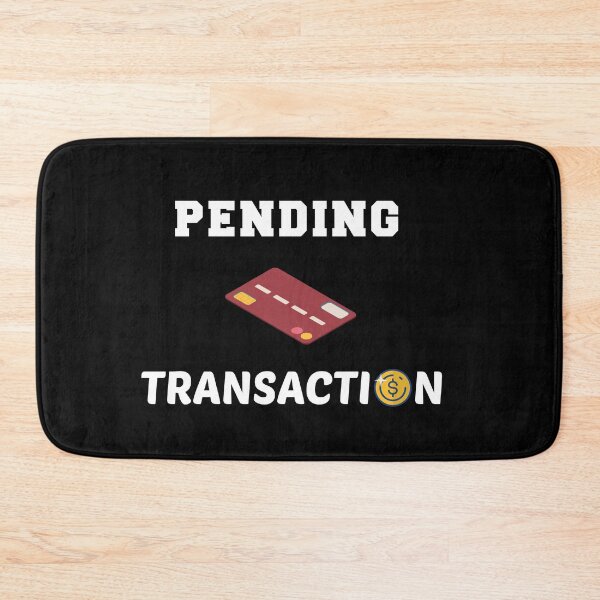 Item preview, Pending Transaction , Funny gift for money and shopping lovers , rich people designed and sold by awesomedraw.
