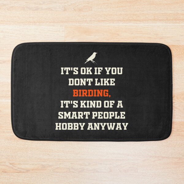 Item preview, It’s ok if you don’t like birding funny gift for birders designed and sold by JokeGysen.