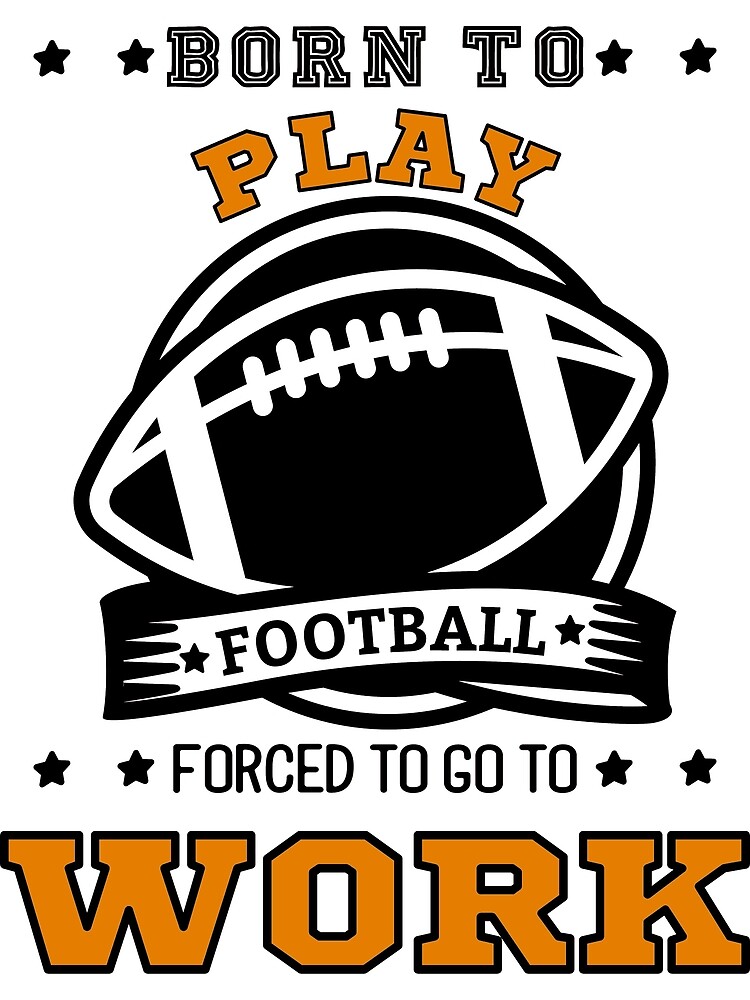 "american football quote funny" Poster by pirminio Redbubble