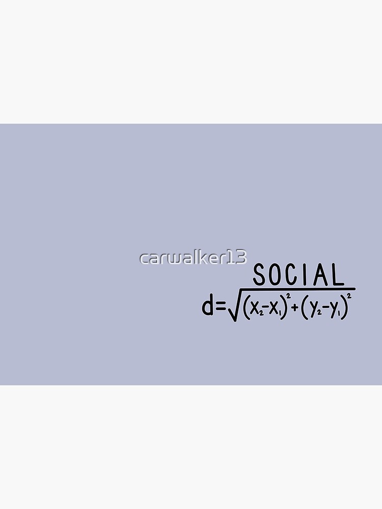 Social Distance (formula) Small/ Repeated by carwalker13