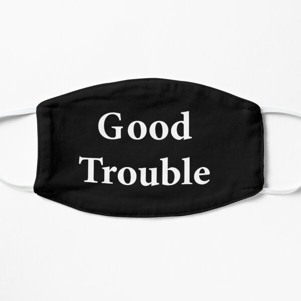 John Lewis Good Trouble Flat Mask