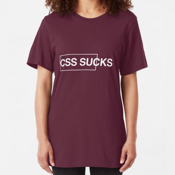 CSS Sucks Slim Fit T-Shirt