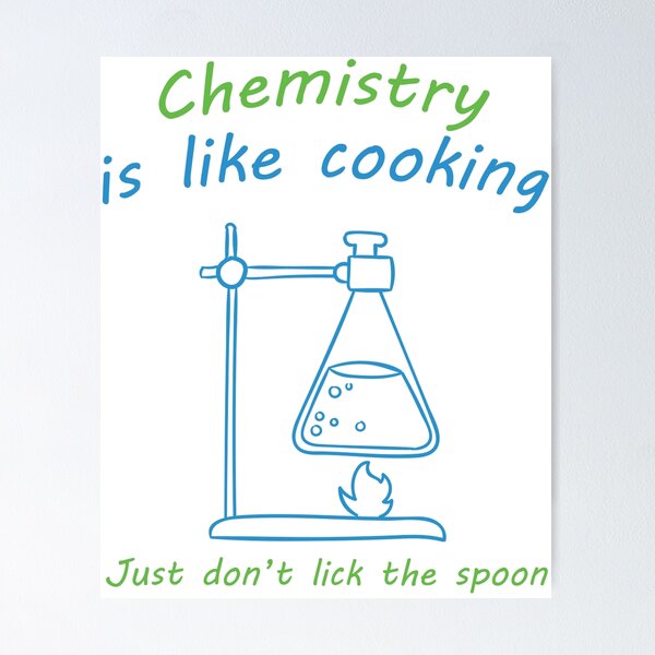 Item preview, Chemistry is like cooking designed and sold by OffensiveFun.