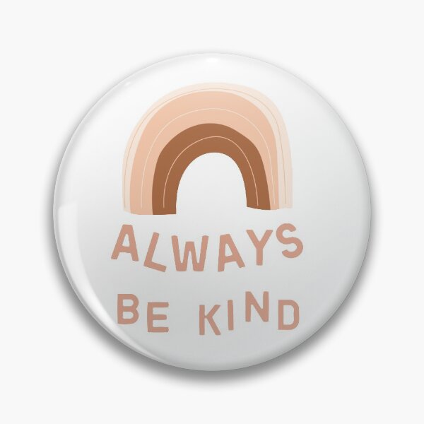 Item preview, Always be Kind Sticker designed and sold by abbisnyder.
