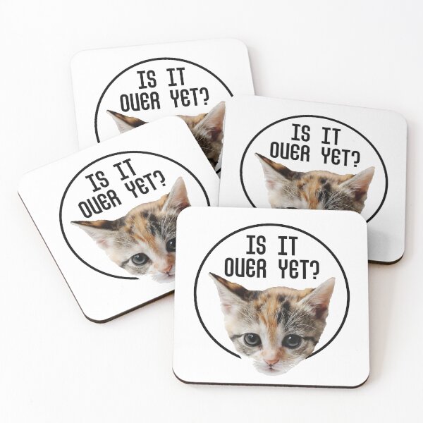Item preview, Is It Over Yet? COVID Kitten Face designed and sold by bultpruf.