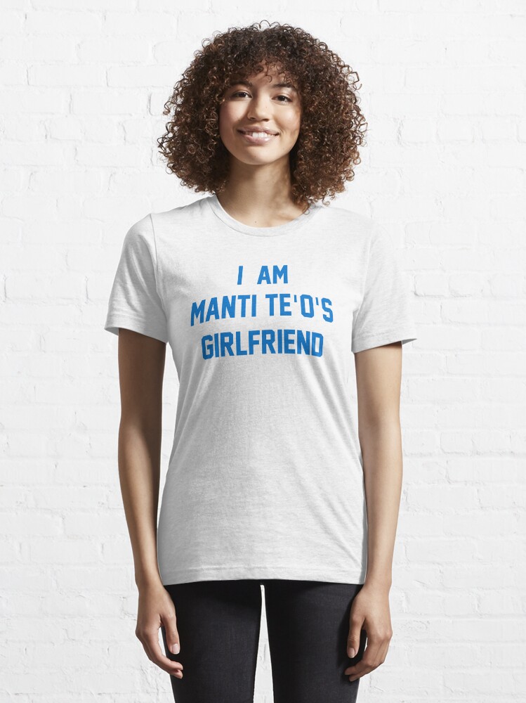 Alternate view of I Am Manti Te'o's Girlfriend - SAN DIEGO Edition Essential T-Shirt