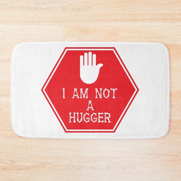Item preview, I Am Not A Hugger-keep your comfortable space-social distancing gifts designed and sold by zerobatt.