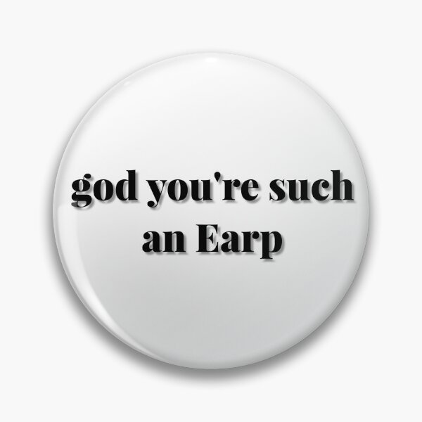 Item preview, god you're such an Earp designed and sold by valenpedro.