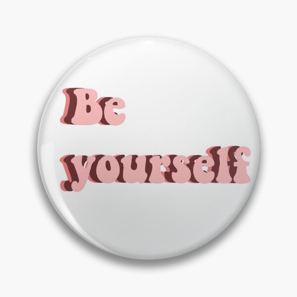 Item preview, be yourself designed and sold by -pp-designs.