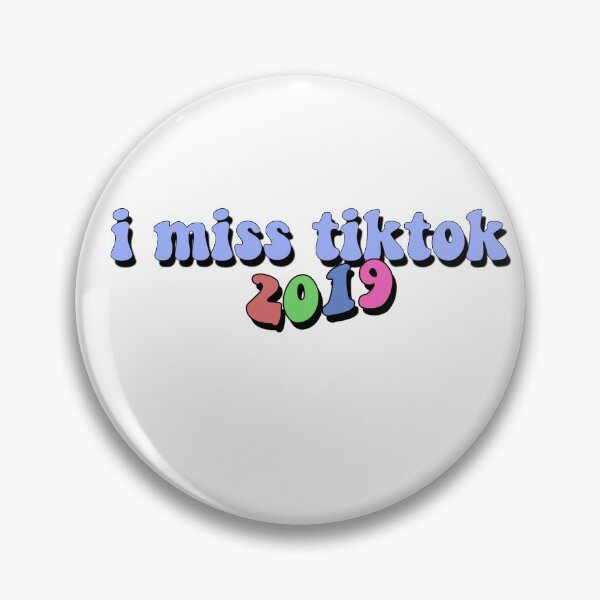 Item preview, i miss tiktok 2019 designed and sold by glosctp.