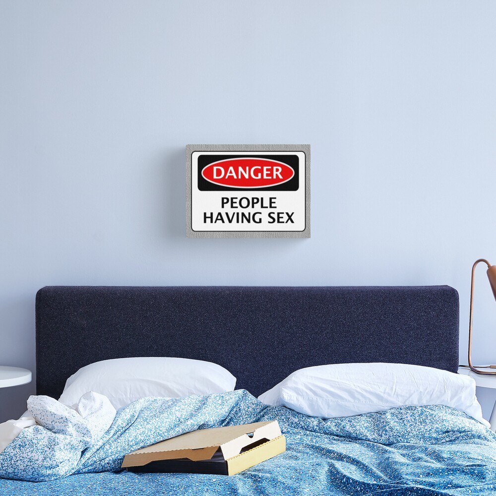 DANGER PEOPLE HAVING SEX FUNNY FAKE SAFETY SIGN SIGNAGE | Canvas Print