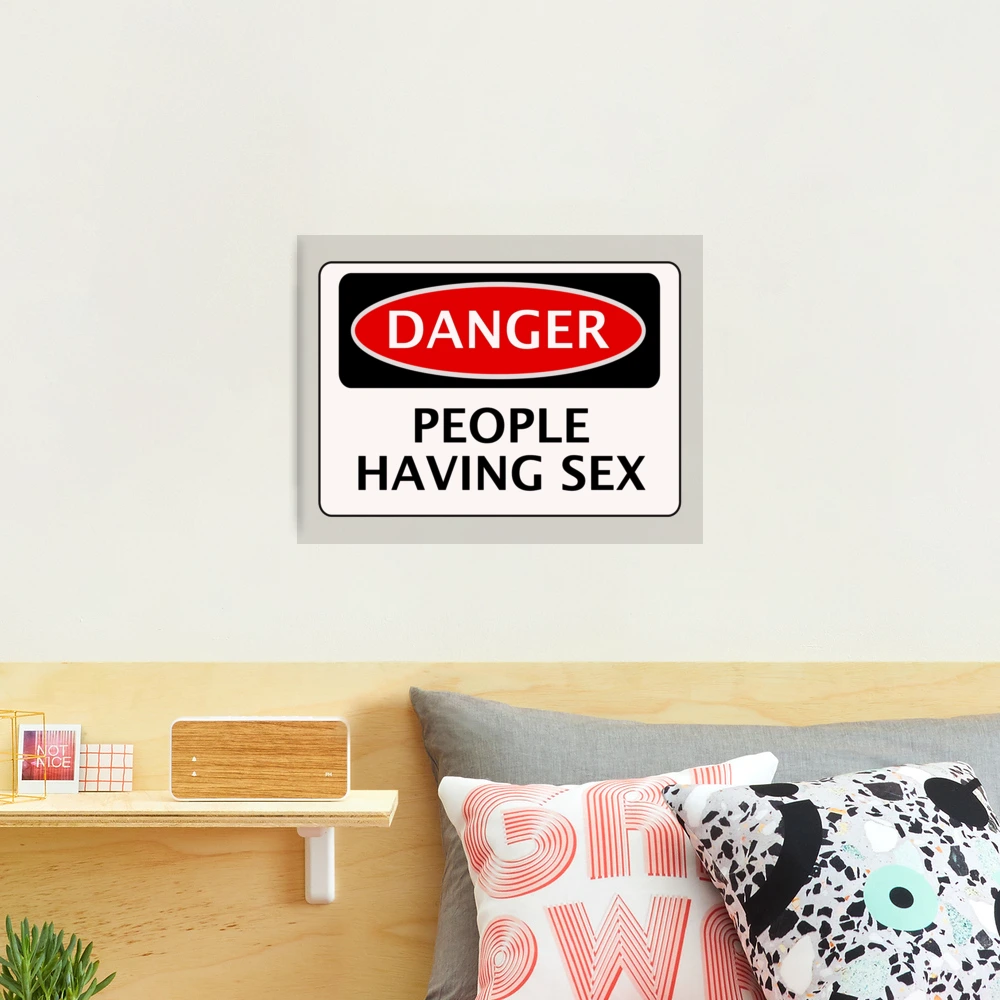 DANGER PEOPLE HAVING SEX FUNNY FAKE SAFETY SIGN SIGNAGE