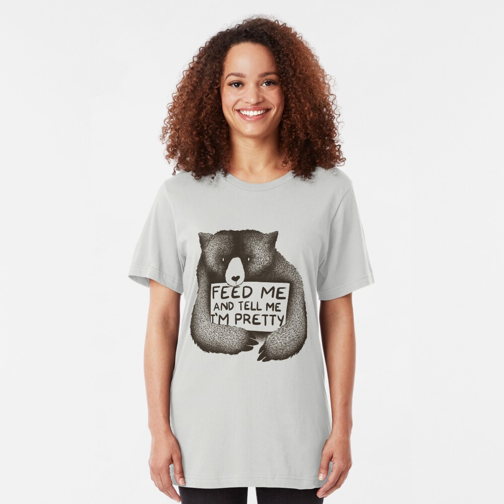 Feed Me and Tell Me I'm Pretty Slim Fit T-Shirt