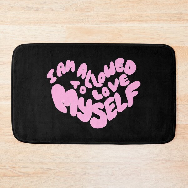 Item preview, I Am Allowed to Love Myself (pink) designed and sold by dysperdis.