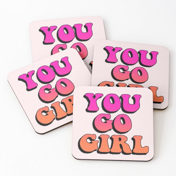 Item preview, You Go Girl Quote designed and sold by 420igor.