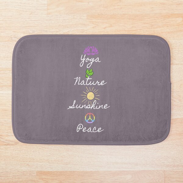 Yoga, Nature, Sunshine, Peace (white font) Bath Mat