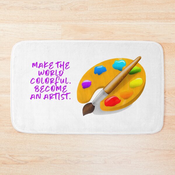 Item preview, Make the world more colorful! Become an artist. designed and sold by ThommyBLN.