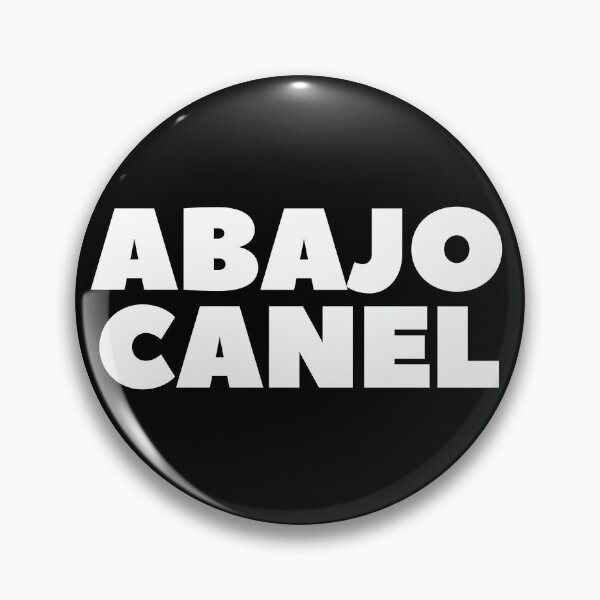 Item preview, Abajo Canel Presidente cubano dictador designed and sold by Rustic Valley Studio.