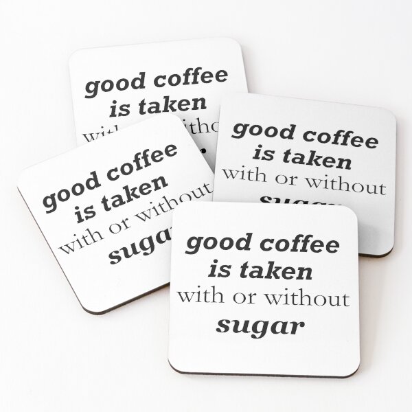 Item preview, good coffee sugar designed and sold by manardesign.