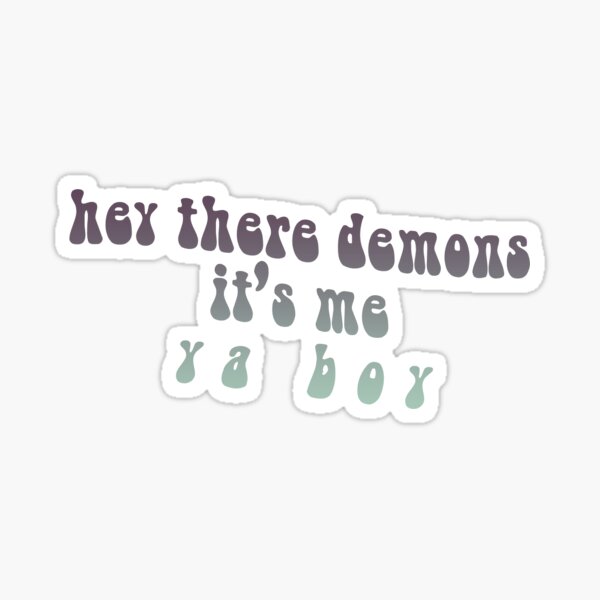 hey there demons- buzzfeed unsolved Sticker