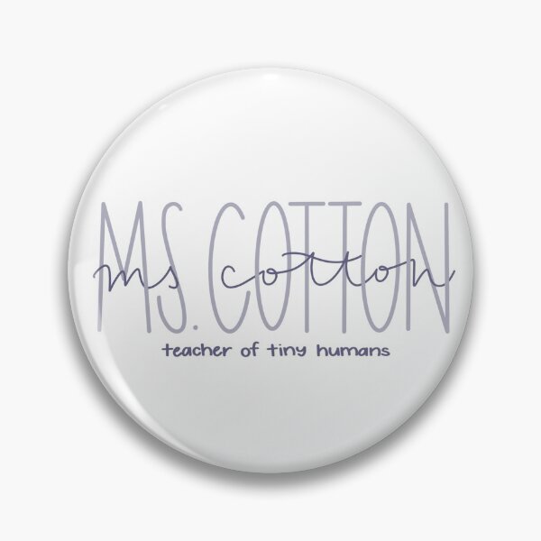 Item preview, Ms. Cotton teacher of tiny humans designed and sold by sydjogo.