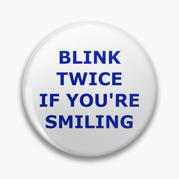 Item preview, Life with Masks - blink twice if you're smiling designed and sold by DavidASmith.