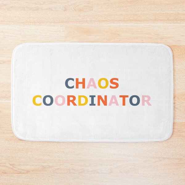 Item preview, Chaos Coordinator Multicolor Quote for Teachers or Parents designed and sold by WildeandCo.