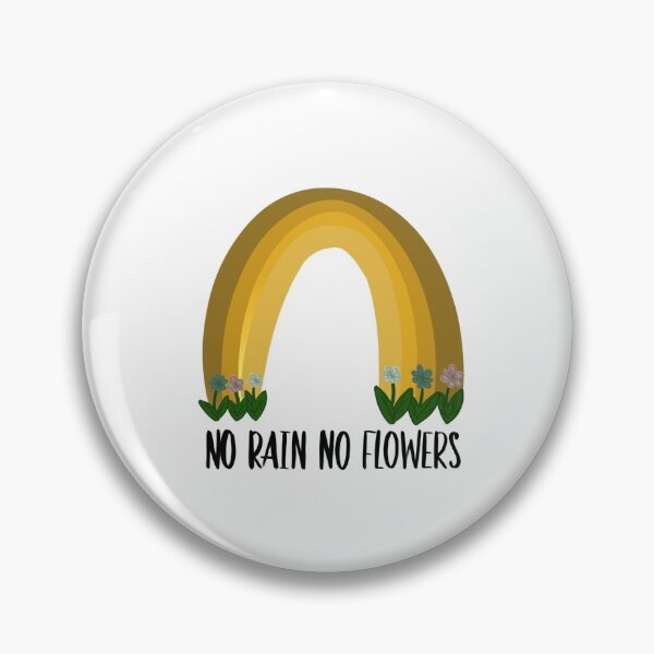 Item preview, No Rain No Flowers designed and sold by FabledInk.