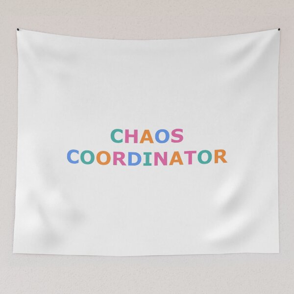 Item preview, Chaos Coordinator Rainbow Multicolor Quote for Teachers or Parents designed and sold by WildeandCo.