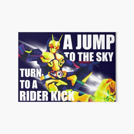 Kamen Rider Zero One A Jump To The Sky Turns To A Rider Kick Art Board Print By Desilutfiaa Redbubble