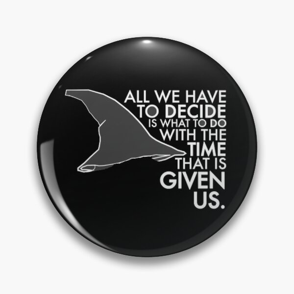 Item preview, All we have to decide designed and sold by fabtop.